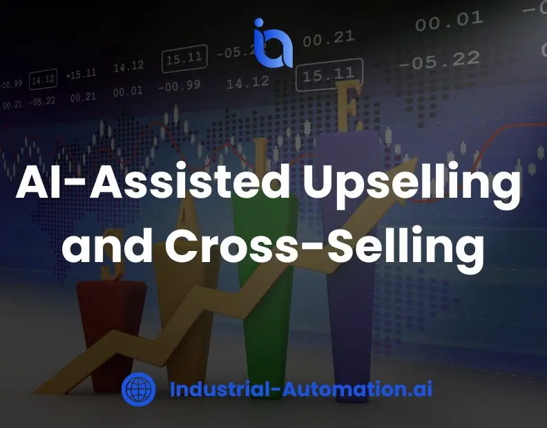 AI assisted upselling and cross selling