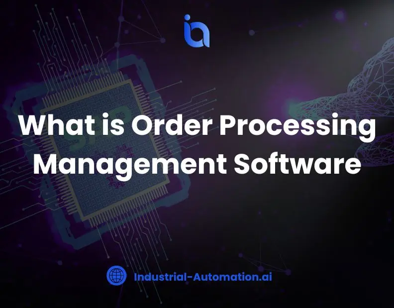 what is order processing management software